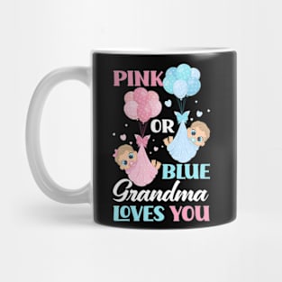 Pink Or Blue Grandma Loves You Gender Reveal Party Mug